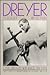 Dreyer In Double Reflection by Donald Skoller