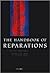 The Handbook of Reparations by Pablo De Greiff