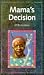 Mama's Decision