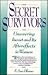 Secret Survivors: Uncovering Incest and Its Aftereffects in Women