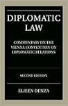 Diplomatic Law: A...