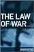 The Law of War (LSE Monographs in International Studies)