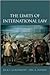 The Limits of International Law by Jack L. Goldsmith