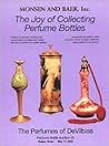 The Joy of Collecting Perfume Bottles: Monsen and Baer Perfume Bottle Auction XII The Joy of Collecting Perfume Bottles: Monsen and Baer Perfume Bottle Auction XII