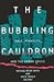 Bubbling Cauldron: Race, Et...