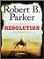 Resolution (Virgil Cole & Everett Hitch, #2)