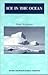 Ice in the Ocean by Peter Wadhams
