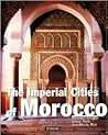 The Imperial Cities of Morocco