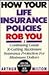 How Your Life Insurance Pol...