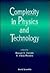 Complexity in Physics & Technology by Manuel S. Garrido