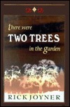 Two Trees in the Garden: