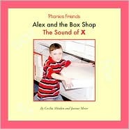 Alex in the Box Shop: The Sound of X (Phonics Friends)