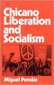 Chicano Liberation and Socialism (Paperback)