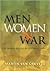 Men, Women & War: Do Women Belong in the Front Line?