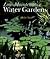 Low-Maintenance Water Gardens