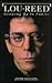 Lou Reed: Growing Up in Public