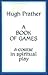 A Book of Games by Hugh Prather