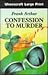 Confession to Murder, or th...