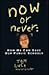 Now or Never: How We Can Save Our Public Schools