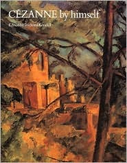 Cezanne by Himself (Hardcover)