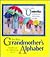 Grandmother's Alphabet: Grandma can be anything from A to Z