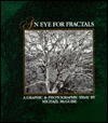 An Eye For Fractals: A Graphic And Photographic Essay (Hardcover)