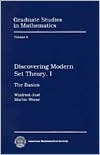 Discovering Modern Set Theory. I: The Basics (Graduate Studies in Mathematics, Vol 8) (Pt.1)