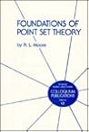 Foundations of Point Set Theory (COLLOQUIUM PUBLICATIONS (AMER MATHEMATICAL SOC))