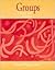 Groups: Theory and Practice (with InfoTrac®)