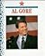 Al Gore: Vice President of the United States (All the President's Men and Women)
