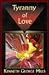 Tyranny of Love