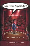Are You Anybody?: An Actor's Life (Paperback)