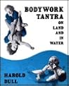 Bodywork Tantra on Land and in Water