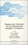 Physics and Chemistry of Low-Dimensional Inorganic Conductors (NATO Science Series B:, 354) Physics and Chemistry of Low-Dimensional Inorganic Conductors (NATO Science Series B:, 354)