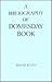 A Bibliography of Domesday ...