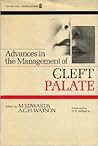 Advances in the Management of Cleft Palate Advances in the Management of Cleft Palate