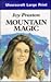 Mountain Magic