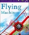 Flying Machines (Inside and Out) Flying Machines (Inside and Out)
