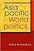 Asia Pacific in World Politics