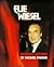 Elie Wiesel: Bearing Witness (Gateway Biography)