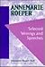 Annemarie Roeper: Selected Writings and Speeches
