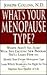 What's Your Menopause Type?