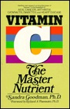 Vitamin C: The Master Nutrient (Paperback)