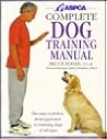 Aspca Complete Dog Training Manual