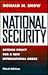 National Security: Defense Policy for a New International Order