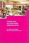 Employed carers and family-friendly employment policies (Family and Work series) Employed carers and family-friendly employment policies (Family and Work series)