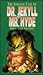 The Strange Case of Dr. Jekyll and Mr. Hyde