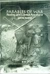 Parables of War: Reading John's Jewish Apocalypse (Studies in Christianity and Judaism Series, 10) Parables of War: Reading John's Jewish Apocalypse (Studies in Christianity and Judaism Series, 10)