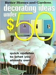 Decorating Ideas Under $50 (Paperback)