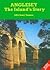 Anglesey: The Island's Story